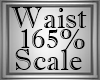 165% Waist & Hips Scale