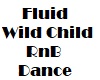 Fluid Wild Child Dance