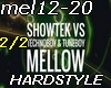 Mellow-HARDSTYLE2/2