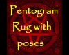 Pentogram rug/w poses