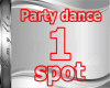 Party dance 1 spot
