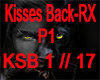 !!RX-Kisses Back-!! P1