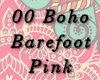 00 Boho Barefoot Pink
