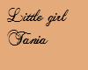 Little girl Tania~Mia