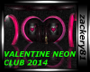 Valentine Neon Club 2014