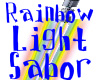EC| Rainbow Light Saber