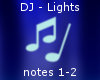DJ - Lights Notes