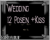 Wedding poses and Kiss