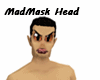 MadMask Head