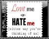 Love me Hate me stamp