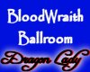 BloodWraithBallroom Rule