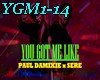 YDM1-14-You got me like