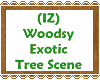(IZ) Woodsy Exotic Scene