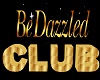 BeDazzled Club Sign