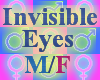Invisible Eyes M/F