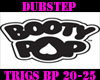 EX! Booty Pop Dubstep 4