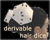 Hair Dice dvbl