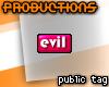 pro. pTag evil