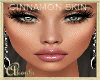 CINNAMON SKIN TONE