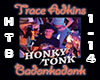 Trace A. Honky Tonk B
