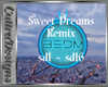 Sweet Dreams Remix -sd
