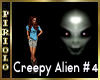 Creepy Alien #4