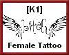 [K1] *Bitch* Back Tattoo