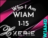 WIAM Who I Am