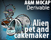 Alien pet and cakemaker