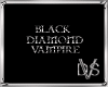 Black Diamond Vampire