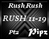 *P*Rush Rush (Pt2)