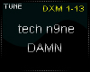 tech n9ne - Dxmn