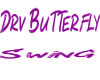 Drv Butterfly Swing
