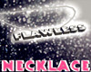 |FLAWLESS| necklace