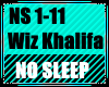 No Sleep -Wiz Khalifa