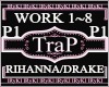 Work P1~Rihanna/Drake