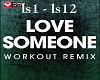 Love Someone Workout