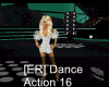 [ER] Dance Action 16