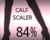 Calf Width Scaler 84%
