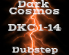 Dark Cosmos -Dubstep-