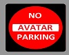 No Avatar Paking Sign