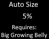 Auto Growing Belly 5%