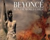 Beyoncé - Run The World