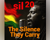 The Silence They Carry