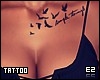 Ez| Chest Tattoo