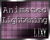 {LIX}Lightening Animated