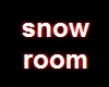 Snow love room