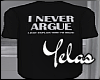Y| Never Argue