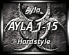 Hardstyle - Ayla