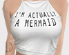 .:S:. I'm A Mermaid Tee
